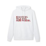 Read books. Walk dogs. Fight fascists. organická mikina s kapucí