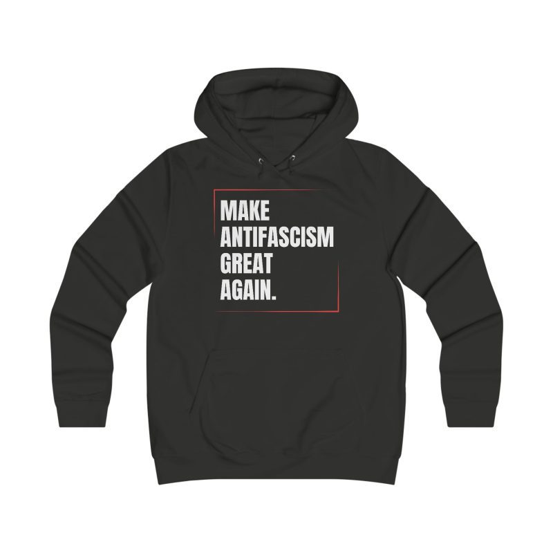 Make Antifascism Great Again dámská mikina