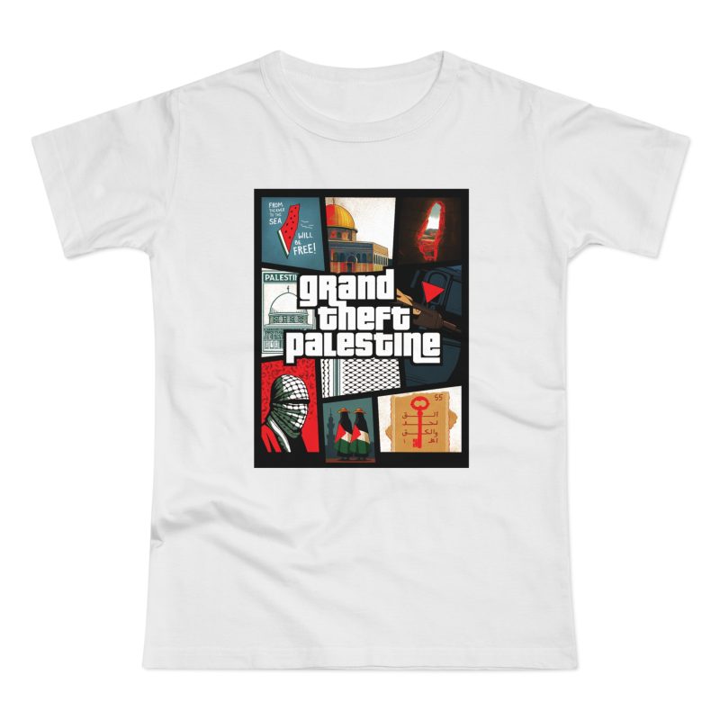 Grand Theft Palestine dámské tričko