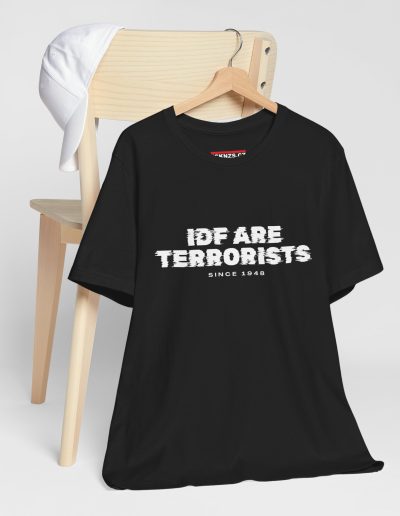 IDF Are Terrorists – Since 1948 unisex tričko