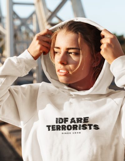 IDF Are Terrorists – Since 1948 dámská mikina