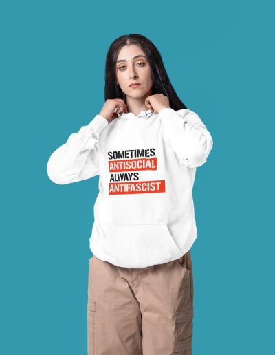 Sometimes Antisocial Always Antifascist dámská mikina