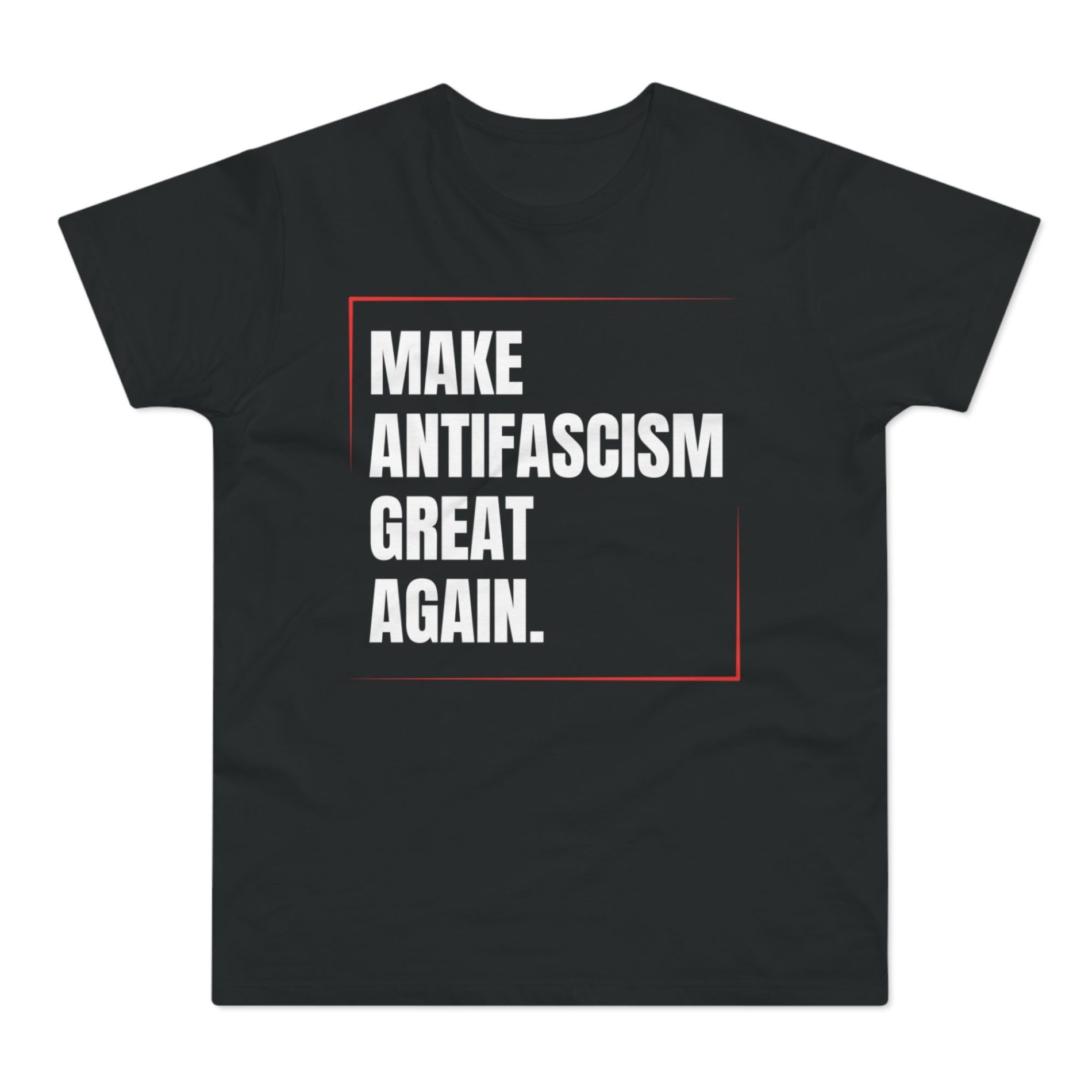 Make Antifascism Great Again pánské tričko 1 Make Antifascism Great Again pánské tričko