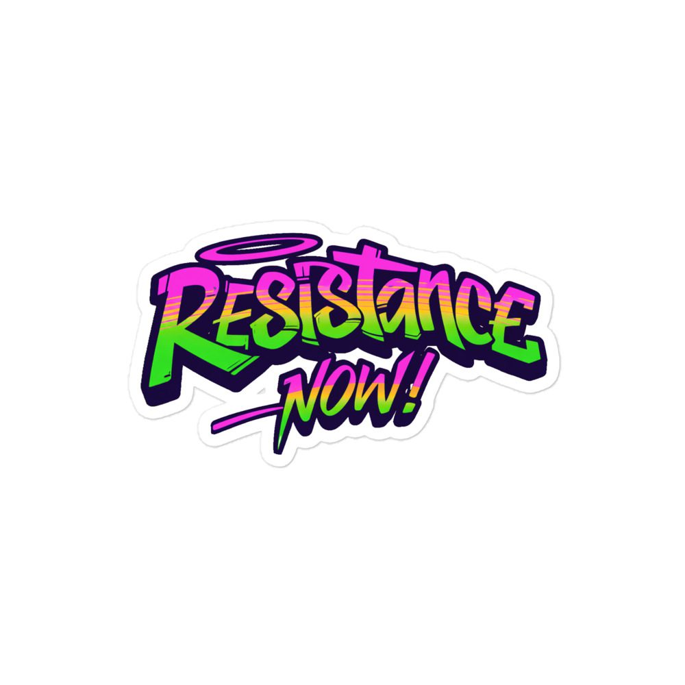 Resistance Now! kiss cut samolepky 1 Resistance Now! kiss cut samolepky