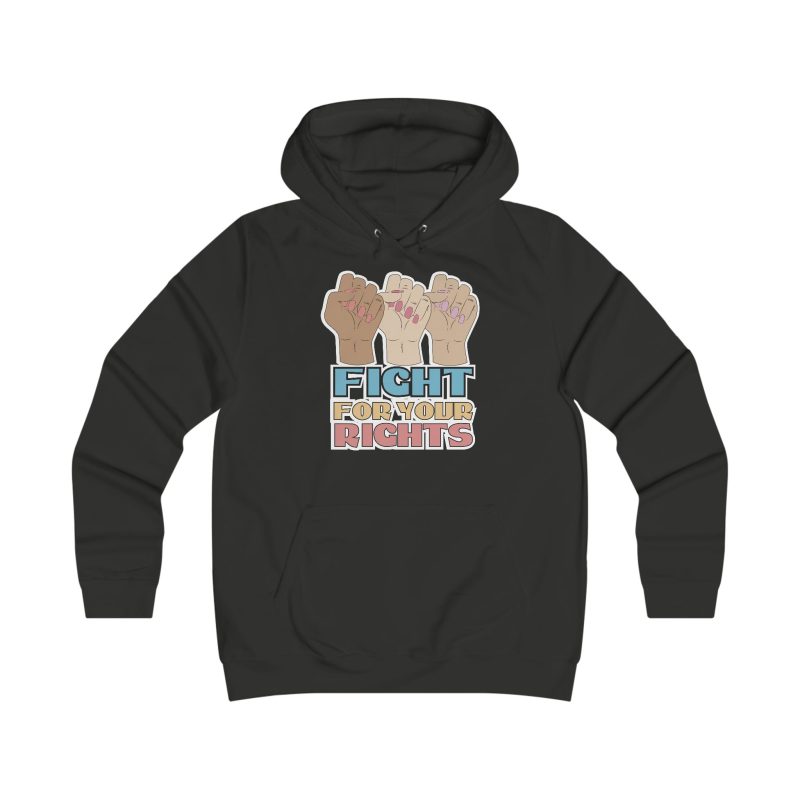 Fight For Your Rights dámská mikina