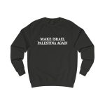 Make Israel Palestina Again unisex mikina bez kapuce