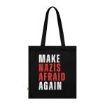 Make Nazis Afraid Again organická taška
