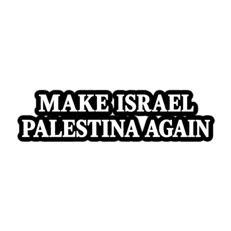 Make Israel Palestina Again kiss cut samolepky
