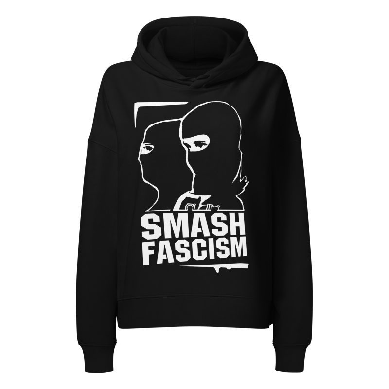 Smash Fascism dámská organická mikina
