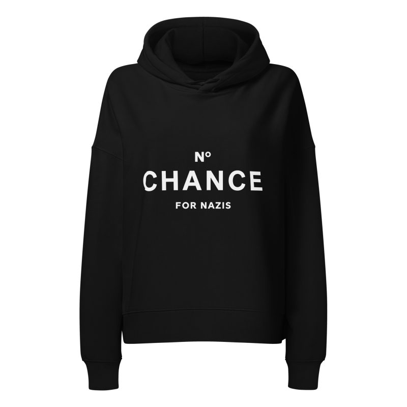 No Chance for Nazis dámská organická mikina