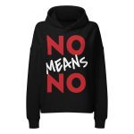 NO MEANS NO feministická dámská organická mikina