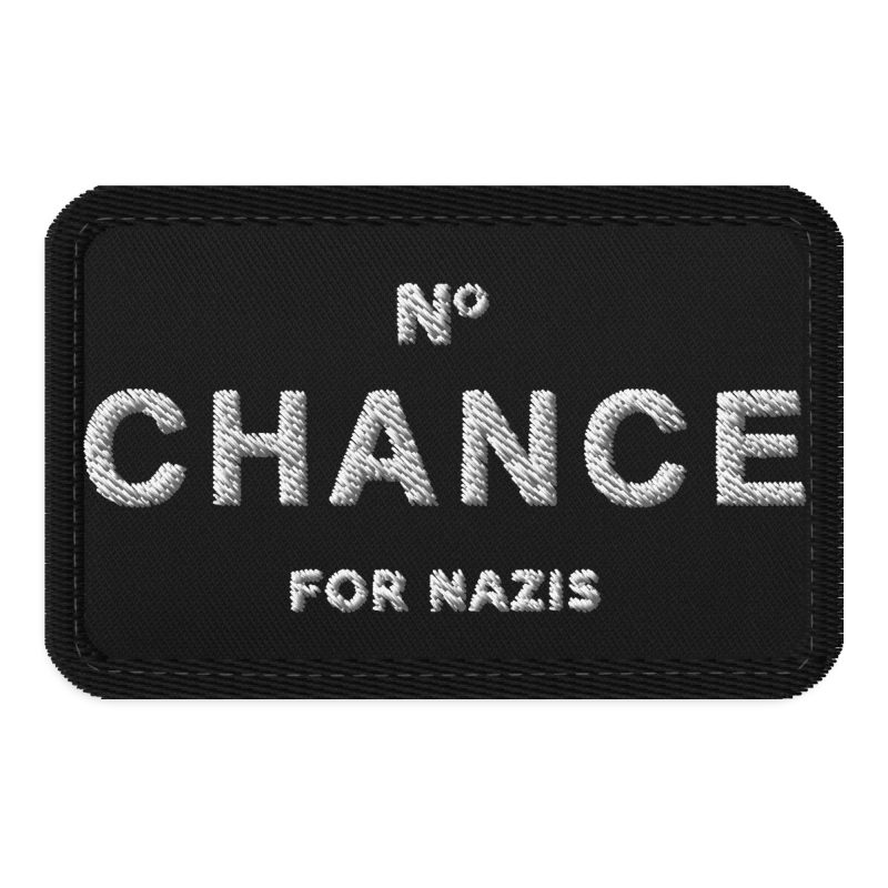 No Chance for Nazis nášivka na suchý zip