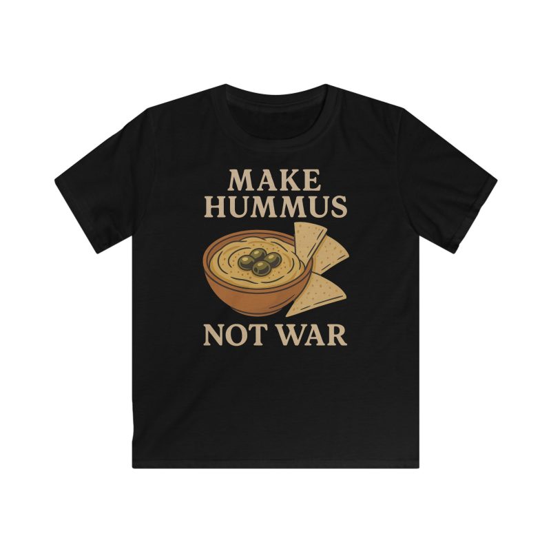 Make Hummus Not War dětské tričko