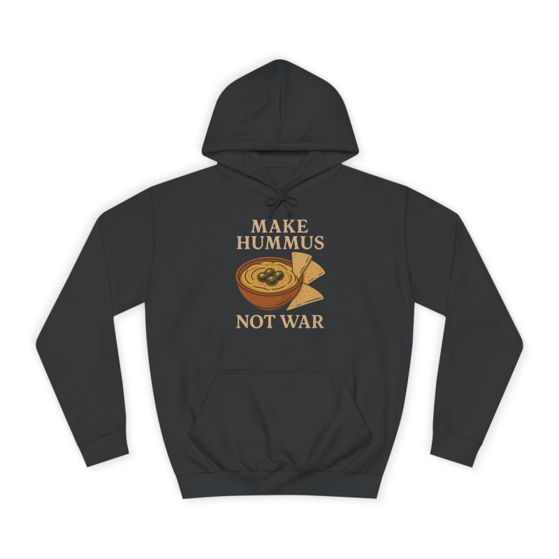 Make Hummus Not War unisex mikina