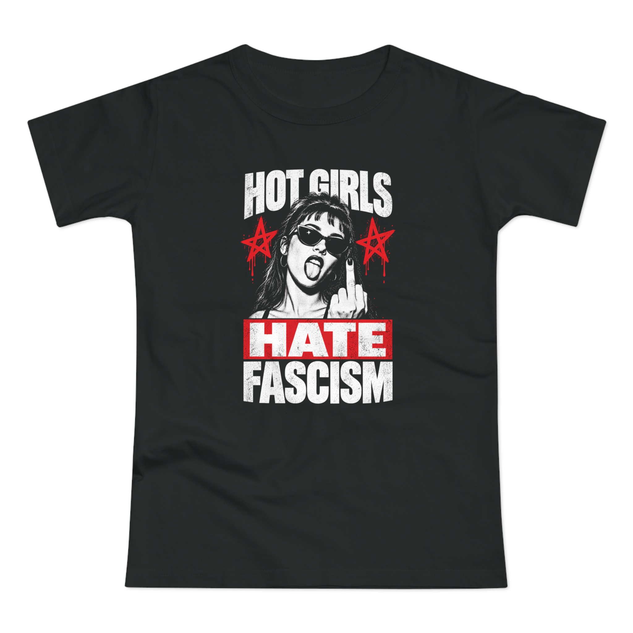 Hot Girls Hate Fascism dámské tričko 1 Hot Girls Hate Fascism dámské tričko