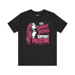 The Baddest Bitches Support Palestine unisex tričko
