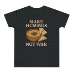 Make Hummus Not War pánské tričko