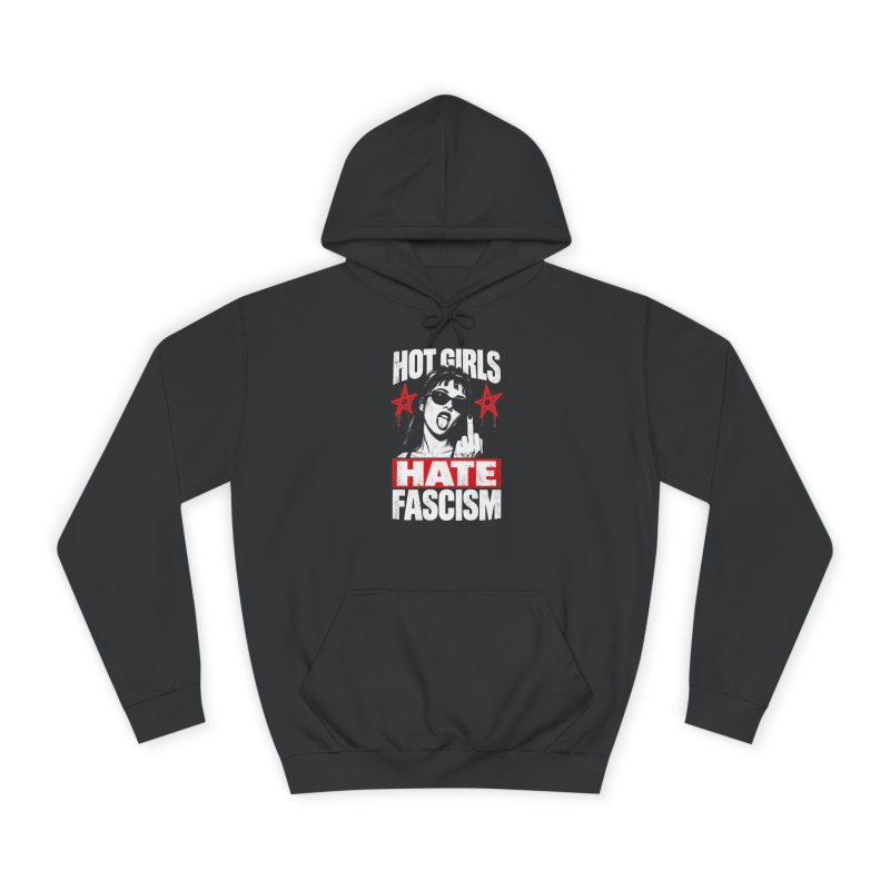 Hot Girls Hate Fascism unisex mikina