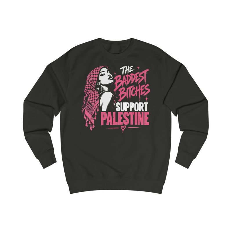 The Baddest Bitches Support Palestine unisex mikina bez kapuce