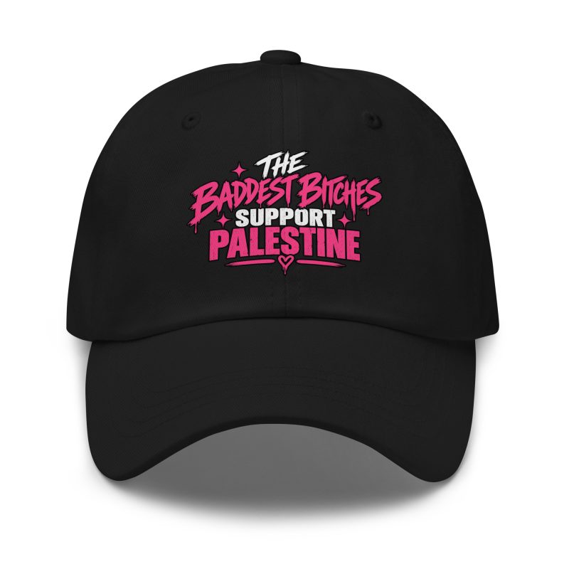 The Baddest Bitches Support Palestine kšiltovka