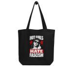 Hot Girls Hate Fascism organická taška