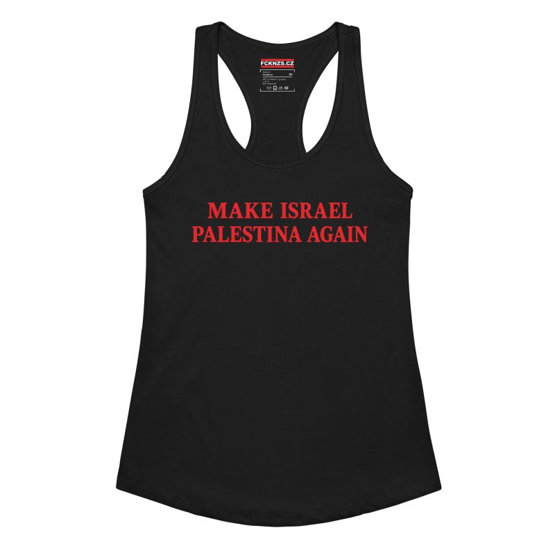 Make Israel Palestina Again dámské tílko racerback