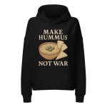 Make Hummus Not War dámská organická mikina